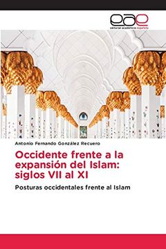 portada Occidente Frente a la Expansión del Islam: Siglos vii al xi (in Spanish)