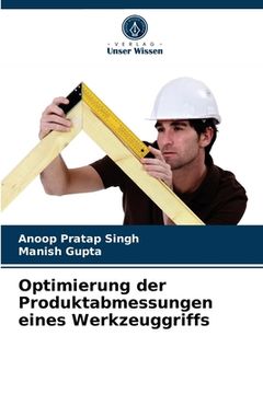 portada Optimierung der Produktabmessungen eines Werkzeuggriffs (in German)