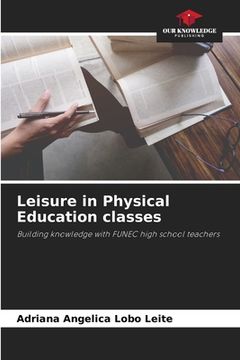 portada Leisure in Physical Education classes (en Inglés)