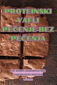 portada Proteinski Vafli PeČenje Bez PeČenja (en Croacia)