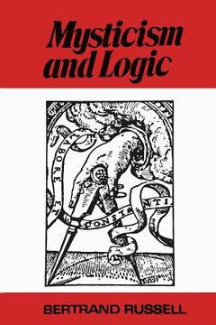 portada Mysticism and Logic and Other Essays