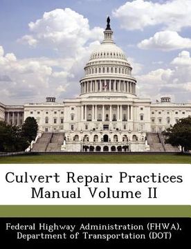portada culvert repair practices manual volume ii (en Inglés)