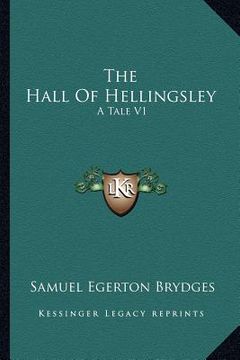 portada the hall of hellingsley: a tale v1 (in English)