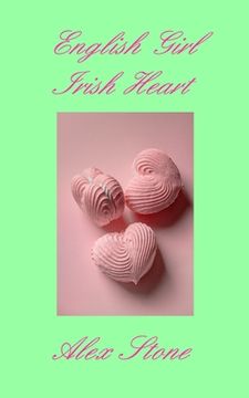 portada English Girl Irish Heart: second edition (en Inglés)
