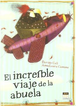 portada El Increible Viaje de la Abuela (in Spanish)