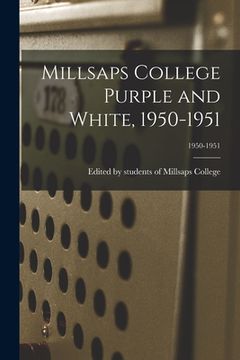portada Millsaps College Purple and White, 1950-1951; 1950-1951 (en Inglés)