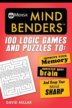 portada Mensa's (R) Super-Strength Mind Benders: 100 Puzzles and Teasers to Exercise Your Mind! (Mensa's Brilliant Brain Workouts) (en Inglés)