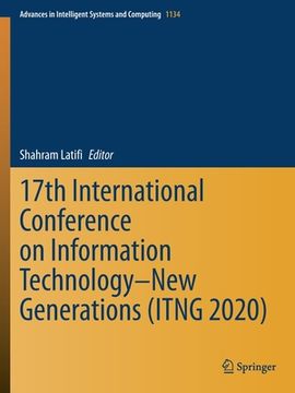 portada 17th International Conference on Information Technology-New Generations (Itng 2020) (en Inglés)