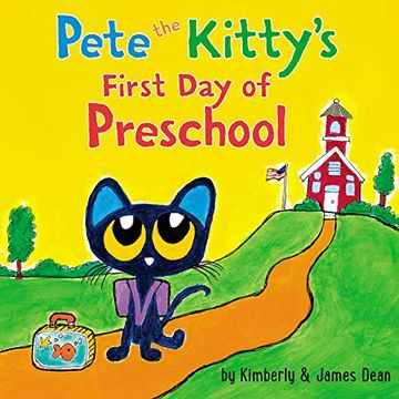 portada Pete the Kitty's First day of Preschool (Pete the Cat) (en Inglés)