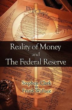 portada reality of money and the federal reserve (en Inglés)