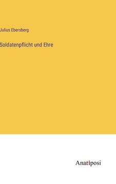 portada Soldatenpflicht und Ehre (in German)