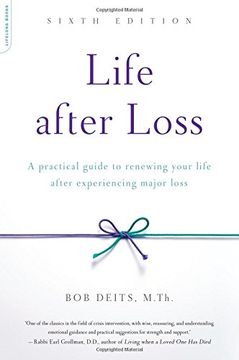 portada Life after Loss: A Practical Guide to Renewing Your Life after Experiencing Major Loss (en Inglés)