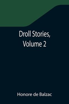 portada Droll Stories, Volume 2 (en Inglés)
