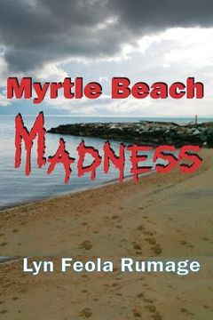 portada Myrtle Beach Madness (en Inglés)