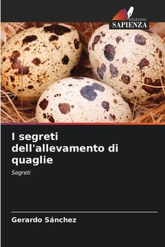 portada I segreti dell'allevamento di quaglie (en Italiano)