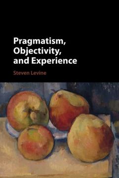portada Pragmatism, Objectivity, and Experience (in English)