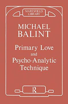 portada Primary Love and Psychoanalytic Technique (Maresfield Library) (en Inglés)