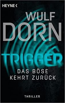 portada Trigger - das Böse Kehrt Zurück: Thriller (Die Trigger-Reihe, Band 2) (in German)