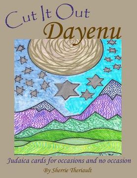 portada Cut It Out Dayenu: Judaica cards for occasions and no occasion (en Inglés)