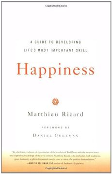 portada happiness,a guide to developing life´s most important skill (en Inglés)
