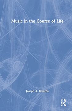 portada Music in the Course of Life (en Inglés)
