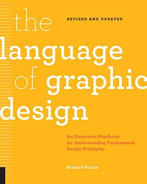 portada The Language of Graphic Design Revised and Updated: An Illustrated Handbook for Understanding Fundamental Design Principles (in English)