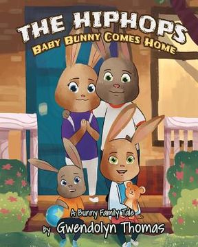 portada The HipHops: Baby Bunny Comes Home (en Inglés)