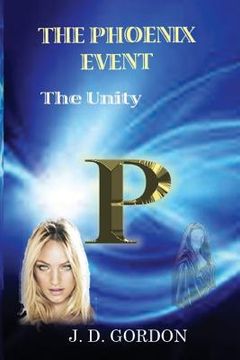 portada The Phoenix Event: The Unity (en Inglés)