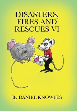 portada Disasters,Fires and Rescues vi (en Inglés)