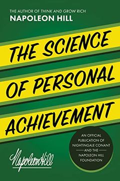 portada The Science of Personal Achievement (an Official Publication of the Napoleon Hill Foundation) (en Inglés)