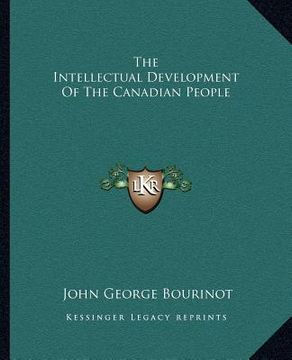 portada the intellectual development of the canadian people