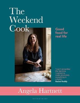 portada The Weekend Cook: Good Food for Real Life (in English)