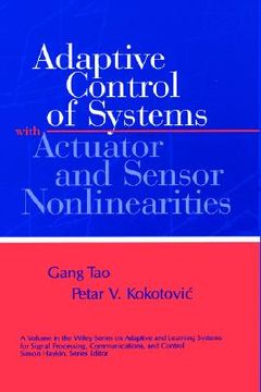 portada adaptive control of systems with actuator and sensor nonlinearities (en Inglés)
