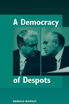 portada a democracy of despots (en Inglés)
