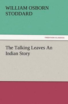 portada the talking leaves an indian story (en Inglés)