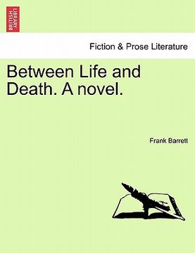 portada between life and death. a novel. (in English)