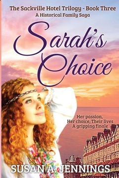 portada Sarah's Choice: Book 3 of The Sackville Hotel Trilogy 