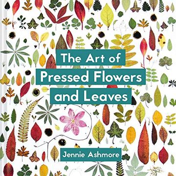 portada The art of Pressed Flowers and Leaves (en Inglés)
