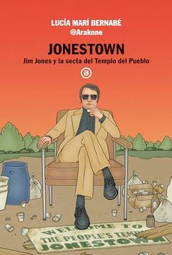 portada Jonestown: Jim Jones y la Secta del Templo del Pueblo