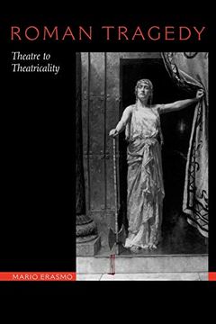 portada Roman Tragedy: Theatre to Theatricality (en Inglés)