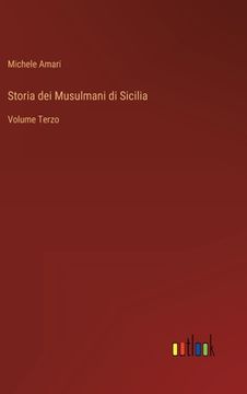 portada Storia dei Musulmani di Sicilia: Volume Terzo (in Italian)