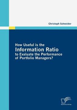 portada how useful is the information ratio to evaluate the performance of portfolio managers?