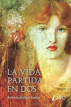 portada La Vida Partida en dos (in Spanish)