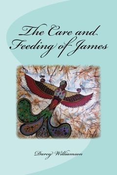 portada The Care and Feeding of James