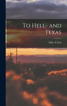 portada To Hell- and Texas (in English)