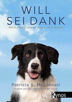 portada Will sei Dank: Memoiren Einer Frau mit Hund (en Alemán)