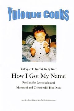 portada Yuloque Cooks: How I Got My Name (Volume 1)