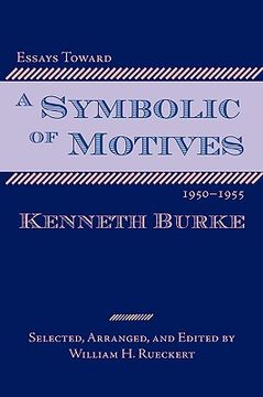 portada essays toward a symbolic of motives, 1950-1955 (in English)