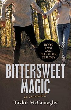 portada Bittersweet Magic: Book two of the Beholder Trilogy