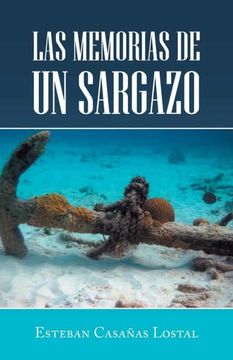 portada Las Memorias de un Sargazo (in Spanish)
